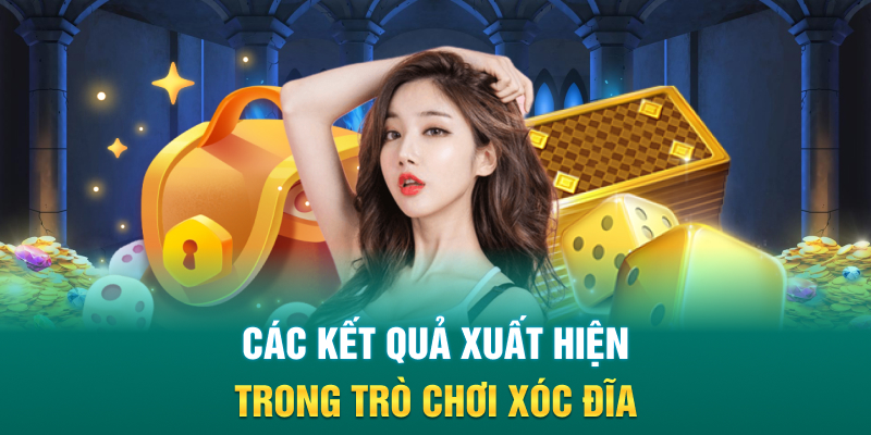 Các kết quả xuất hiện trong trò chơi xóc đĩa