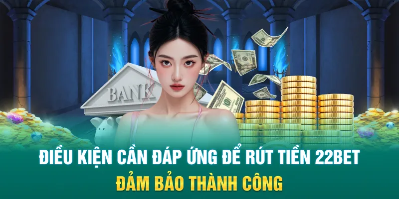 Những lưu ý cần nắm rõ khi tải app 22Bet để đảm bảo thuận lợi